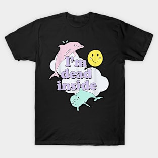 Im Dead Inside Classic T-Shirt